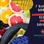 7 Buah Yang Baik Untuk Kesehatan Daya Tahan Tubuh - Sehatoria